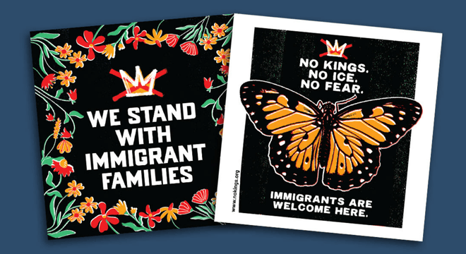 Two posters proclaiming solidarity with immigrant workers designed for Indivisible's Signs of Solidarity project -- click for more information