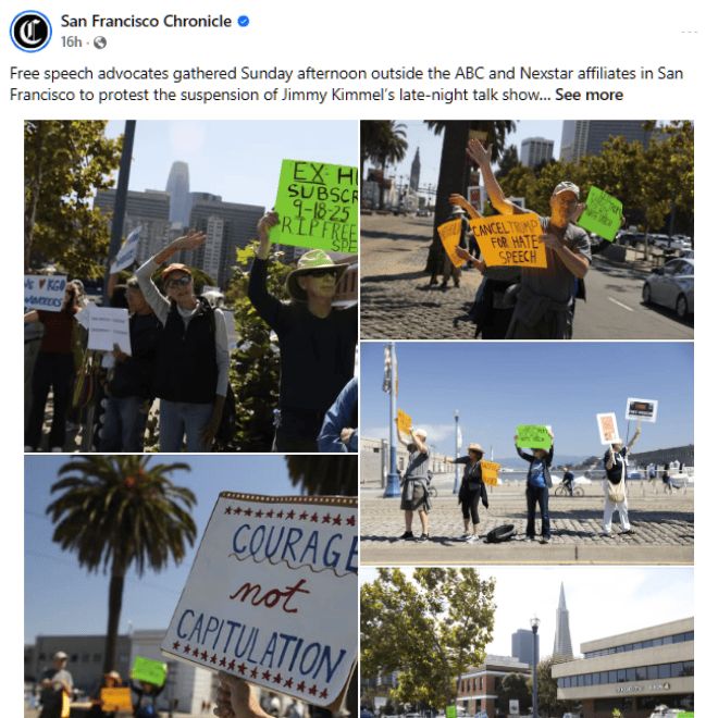 A San Francisco Chronicle Facebook post showing a collage of photos from an Indivisible-led protest. The caption reads: Free speech advocates gathered Sunday afternoon outside the ABC and Nexstar affiliates in San Francisco to protest the suspension of Jimmy Kimmel’s late-night talk show... Indivisible San Francisco and Indivisible East Bay, the local chapters of a national progressive movement, organized the Sunday protest