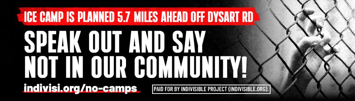 “Billboard that says ICE camp is planned 5.7 miles ahead. Speak out and say not in our community.