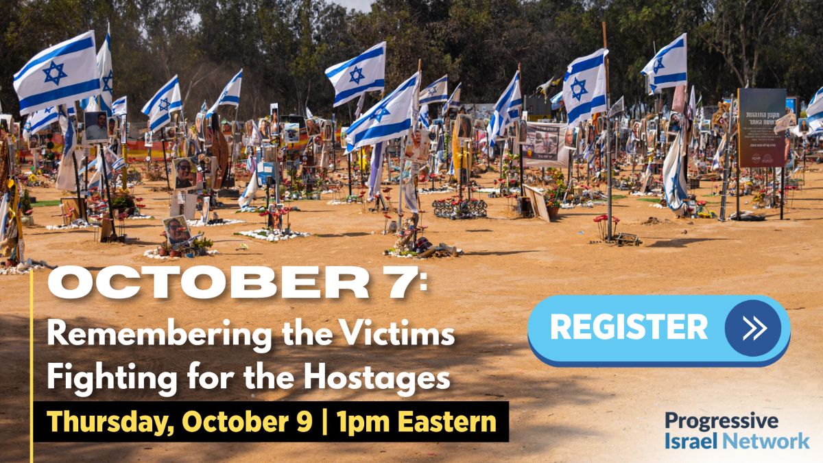 Register here for our call, Remembering the Victims, Fighting for the Hostages, tomorrow, Thursday, October 9 at 1pm Eastern