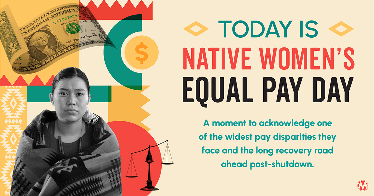 SIGN ON and help close the wage gap for Native American Women!