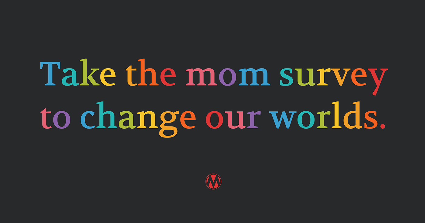What Moms Really Need: A Survey To Spark Much-Needed Change