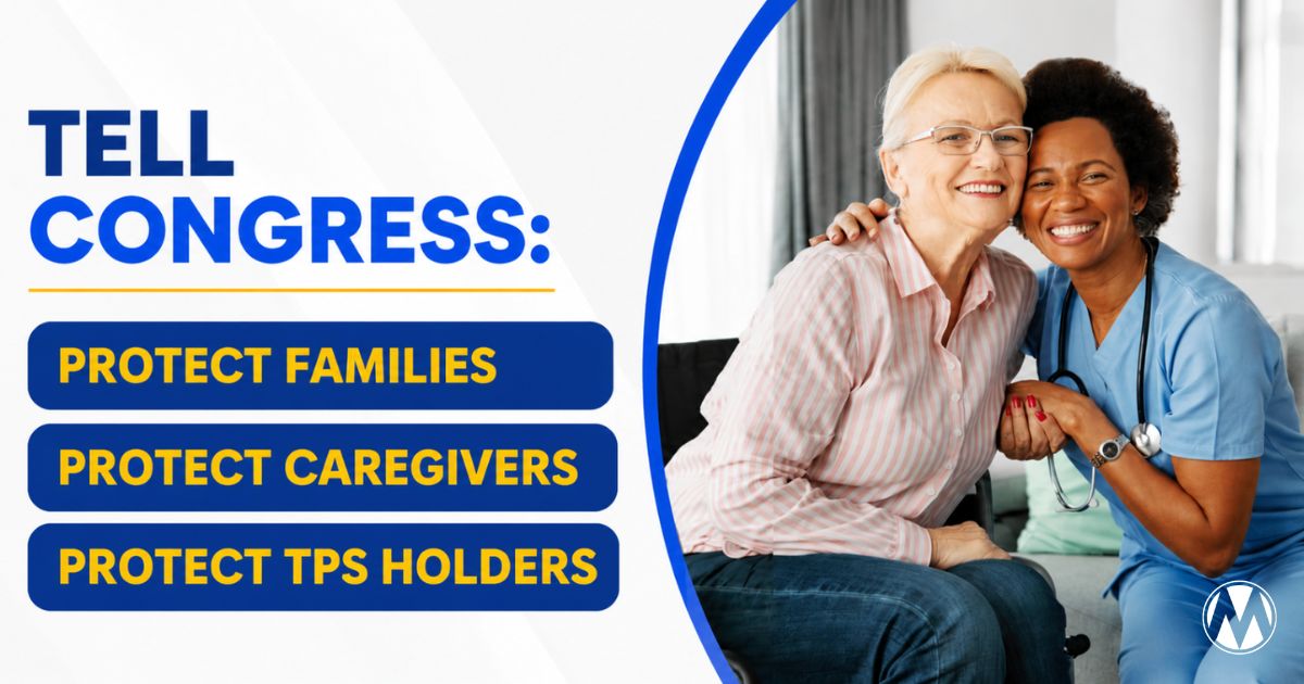 Protect Families. Protect Caregivers. Tell Congress to Save TPS.
