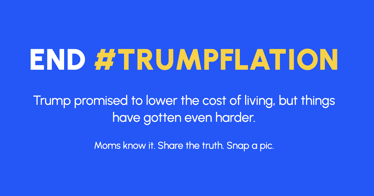 Tell Congress to Lower Costs & End #Trumpflation!