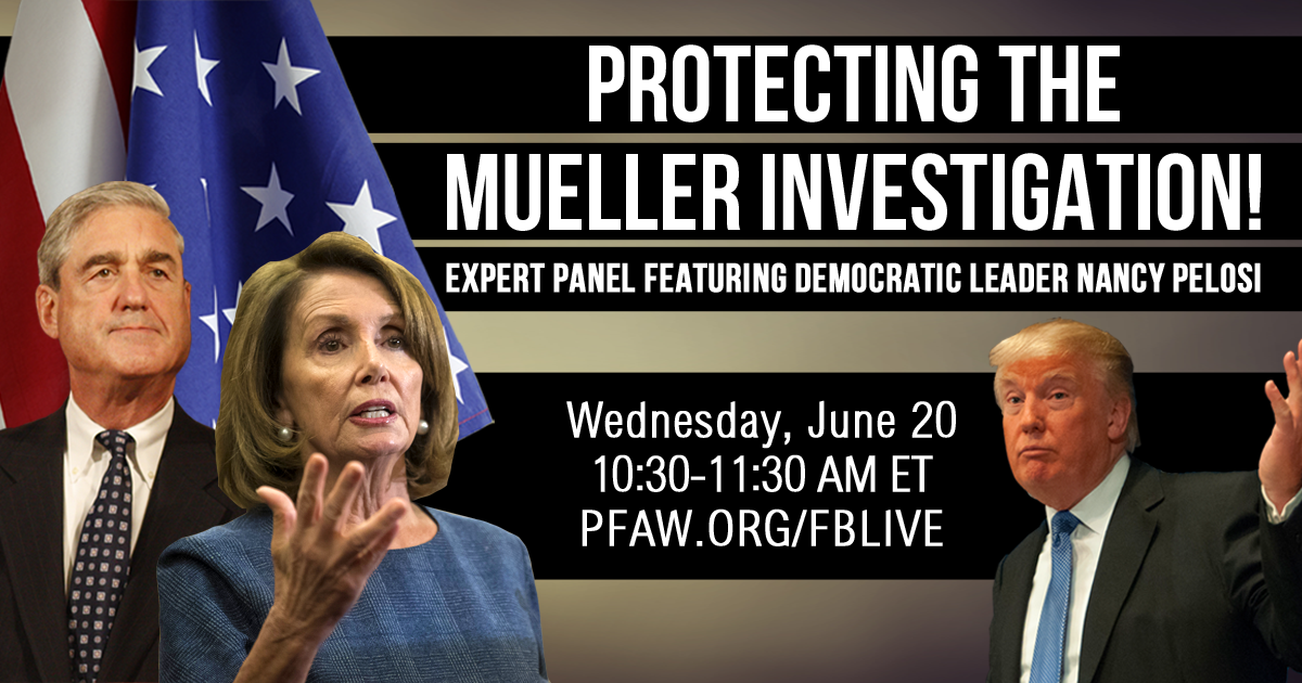 Join us for briefing on the Mueller investigation June 20