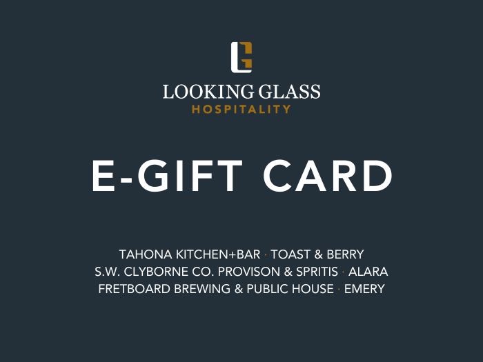 Send Looking Glass Hospitality E-Gift Card