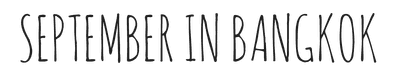 September In Bangkok