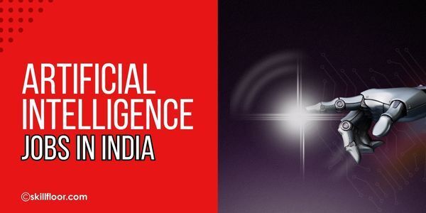 Artificial Intelligence Jobs in India
