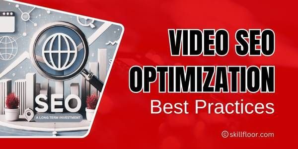 Easy Guide to Video SEO Optimization