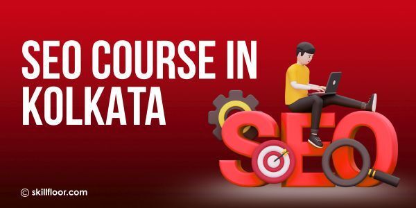 SEO Course in Kolkata