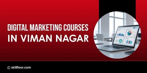 Digital Marketing Courses in Viman Nagar, Pune
