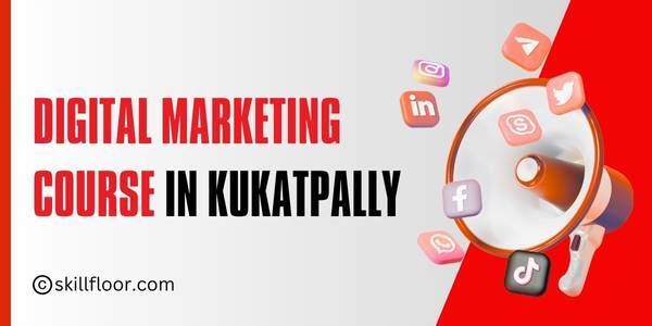 Digital Marketing Course in Kukatpally