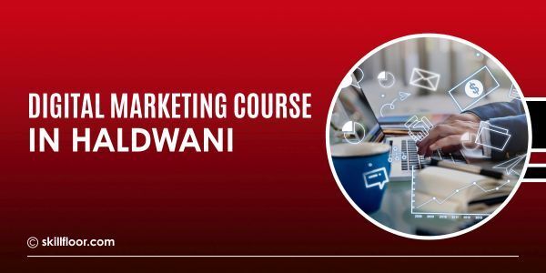 Digital Marketing Course in Haldwani