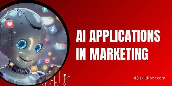The Most Impactful AI Applications in Marketing