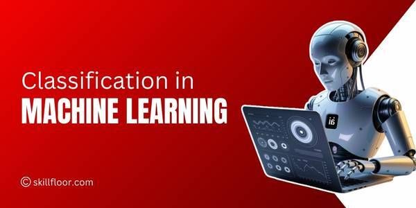 Classification in Machine Learning: The Power of Intelligent Categorization