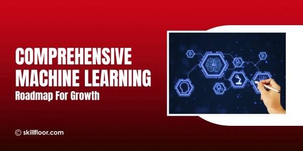 The Ultimate Machine Learning Roadmap for 2026