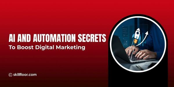 AI and Automation Roles in Digital Marketing