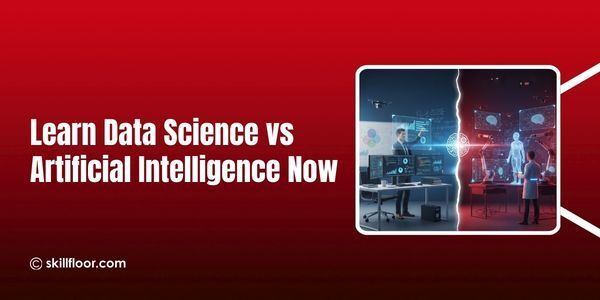 Data Science vs Artificial Intelligence: Guiding The Basis