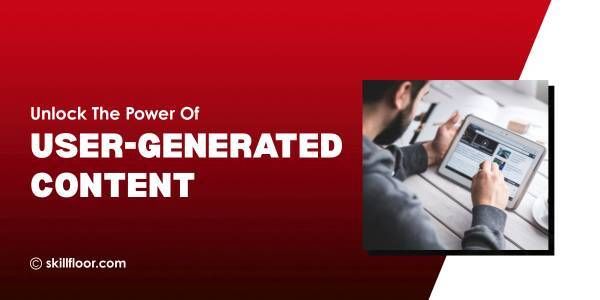 What Is User-Generated Content (UGC) and Why It Matters