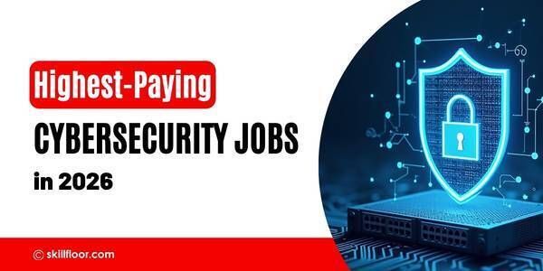 Highest-Paying Cybersecurity Jobs in 2026