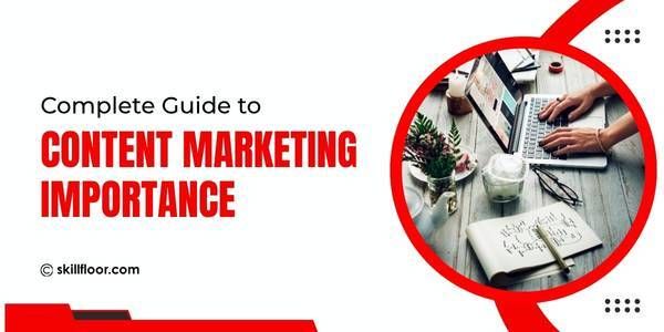 Importance Of Content Marketing