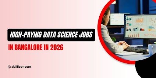 High-Paying Data Science Jobs in Bangalore in 2026
