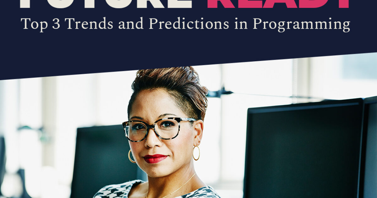 Top 3 Trends and Predictions in Programming - Skillsoft