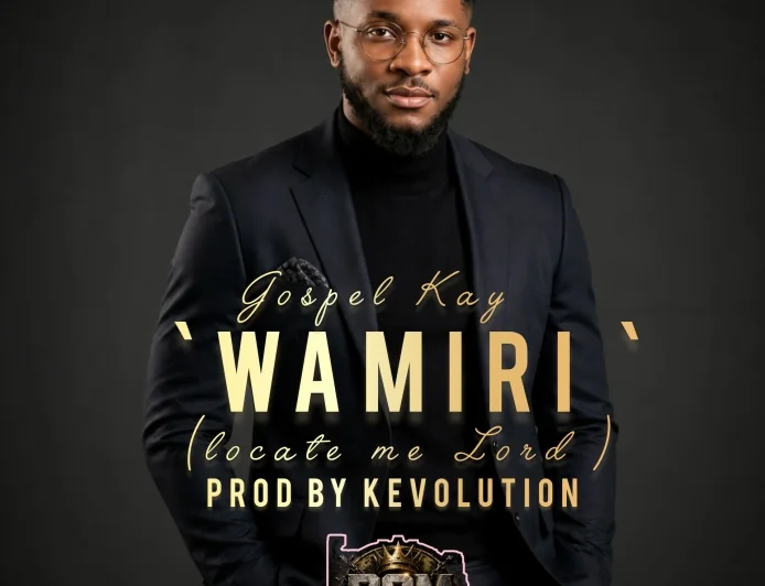 Wamiri (locate me Lord ) by Gospel Kay