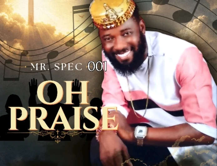 Oh Praise - MR. SPEC 001