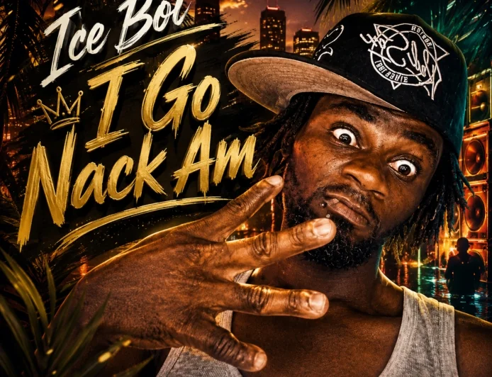 I Go Knack Am by Ice Boi