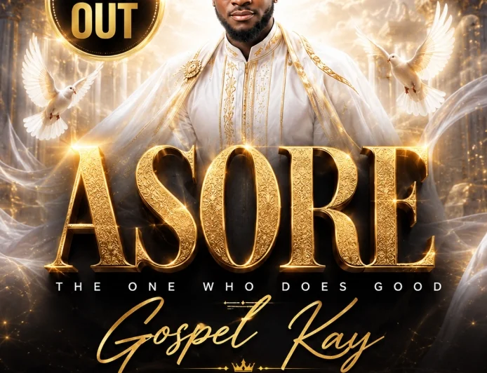 ASORE (the doer of Good ) by Gospel Kay