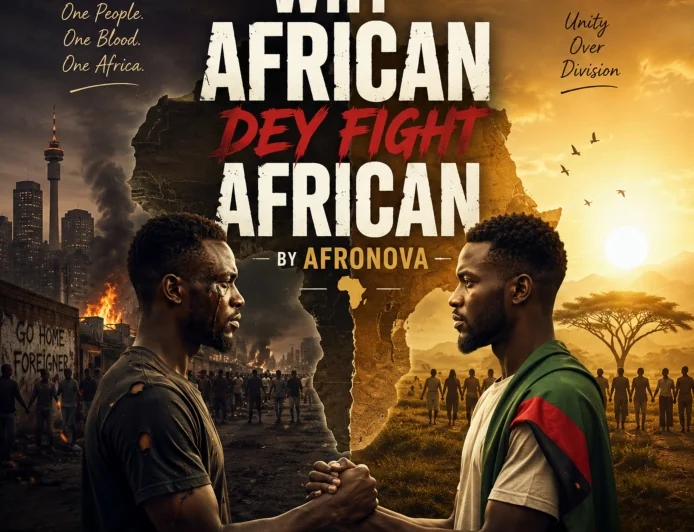 Why African Dey Fight African  - Afronova