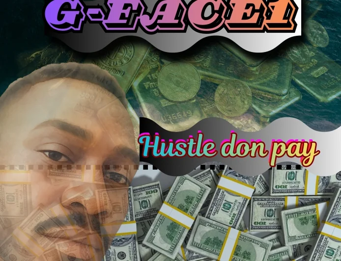 Hustle don pay - Gface1