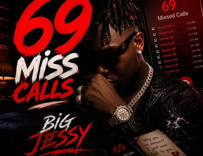 69 Miss Calls - Big Jessy