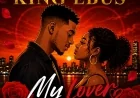 My Lover by King Ebus