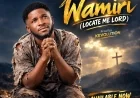 Wamiri (locate me Lord ) by Gospel Kay