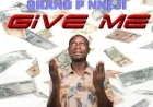 Give Me - Grand P Nneji