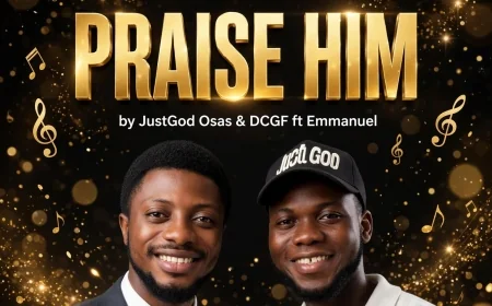 JustGod Osas & DCGF ft Emmanuel - Praise him