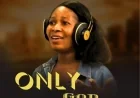 Only God - Queen E.