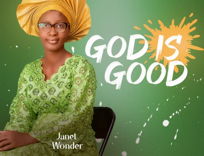 God Is Good By Janet Wonder