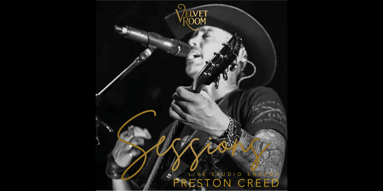 Sessions w/ Preston Creed &amp; Friends