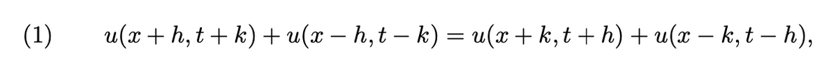 (1)<br>u(r +h, t+ k) + u(x – h, t – k) = u(x+ k,t+ h) + u(x – k, t – h),<br>