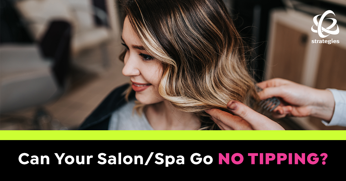 Can Your Salon/Spa Go NO TIPPING?