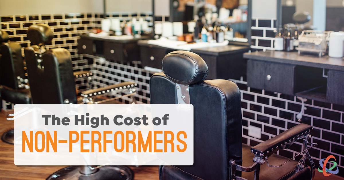 The High Cost of Non-Performers in the Salon/Spa