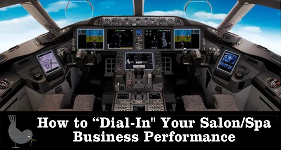 How to Dial-In Your Salon/Spa Business Performance