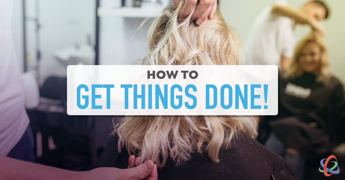 How to Get Things Done