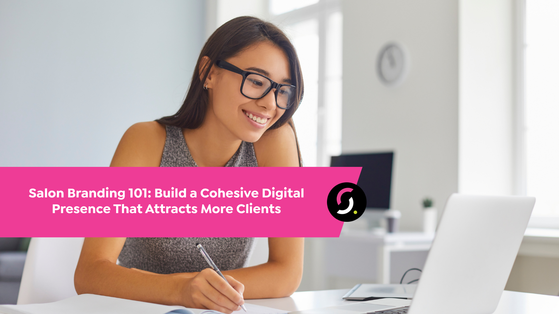 Salon Branding 101: Build a Cohesive Digital Presence That Attracts More Clients