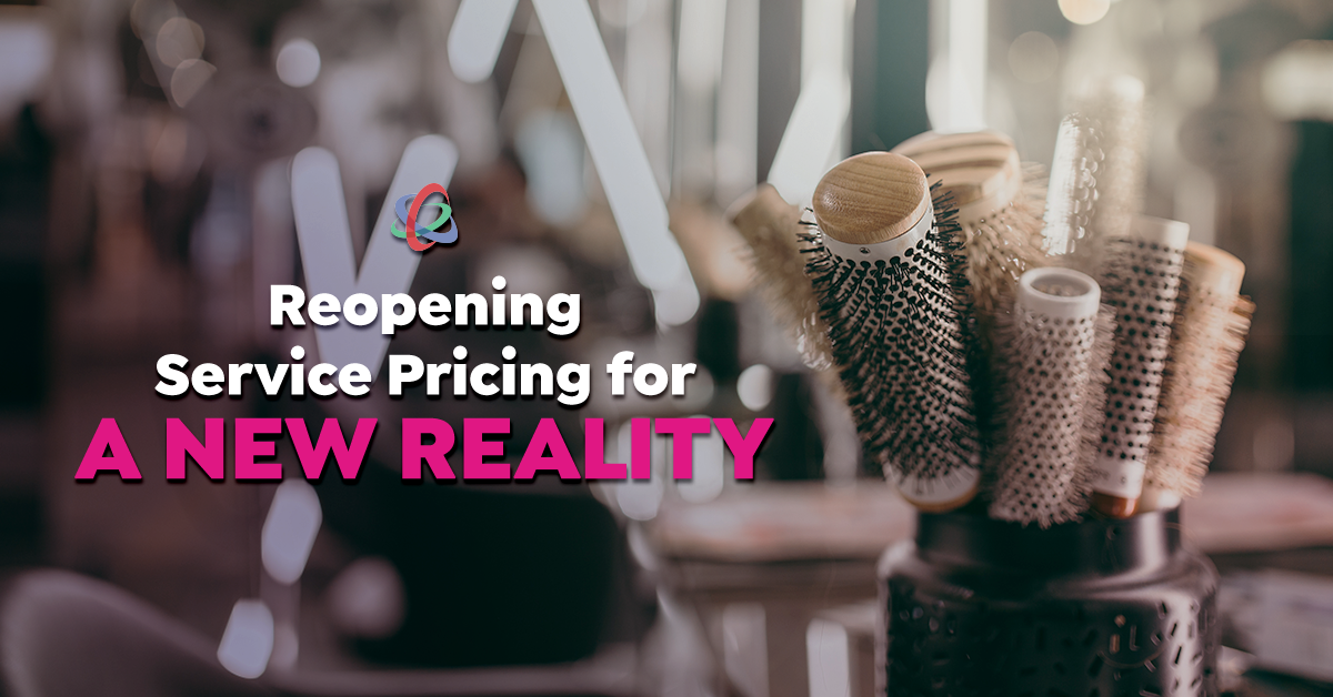 Salon/Spa Reopening Service Pricing for a New Reality
