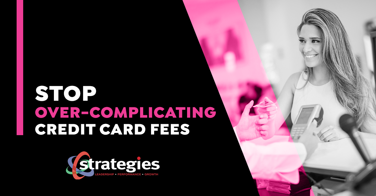 Stop Over-Complicating Credit Card Fees in Your Salon/Spa