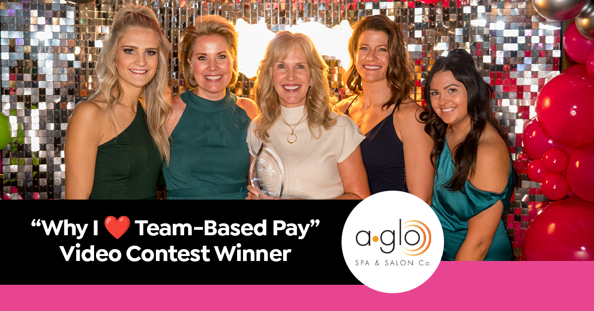 Why I ❤️ Being a Team-Based Pay Salon/Spa